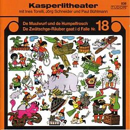 Kasperlitheater CD Nr.18 De Muulwurf und de Humpelfrosch / De Zwätschge-Räuber gaat i d Falle