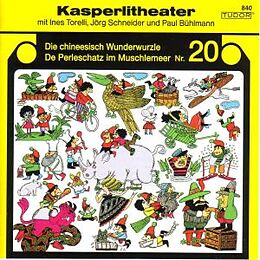 Kasperlitheater CD Nr.20 Die chineesisch Wunderwurzle / De Perleschatz im Muschlemeer