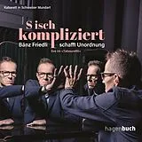 Friedli Bänz CD S Isch Kompliziert