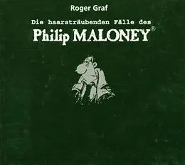 Audio CD (CD/SACD) Die haarsträubenden Fälle des Philip Maloney Box 01 von Roger Graf