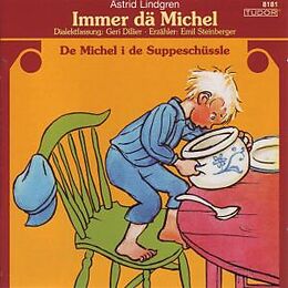 Astrid Lindgren CD Michel 1 - Suppeschüssle