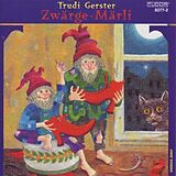 Trudi Gerster CD Zwärge-märli
