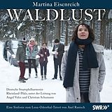 Martina & Deutsche Eisenreich CD Waldlust-Eine Sinfonie Zum Lena-Odenthal-Tatort