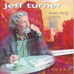 TURNER, JEFF CD Every Song A Story