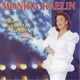 KAELIN, MONIKA CD Meine Schönsten Lieder