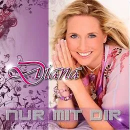 Diana CD Nur Mit Dir