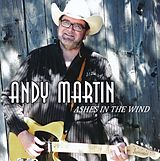 MARTIN ANDY CD Ashes In The Wind