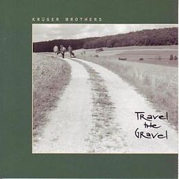 KRÜGER BROTHERS CD Travel The Gravel