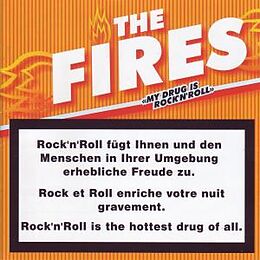 FIRES, THE CD My Drug Is Rock'n'roll