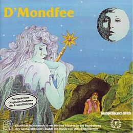 GASTSPIELTHEATER CD D'mondfee