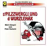  CD s Pilzzwergli und d Wurzlehäx