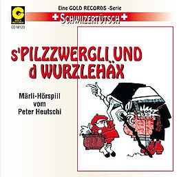  CD s Pilzzwergli und d Wurzlehäx