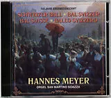  CD Hannes Meyer - Schweizerball - auf der Orgel San Martino, Soazza