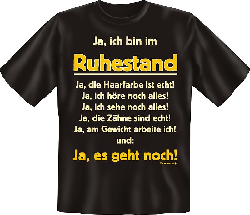 Ja ich bin im Ruhestand TShirt XL Sprüche TShirts online kaufen