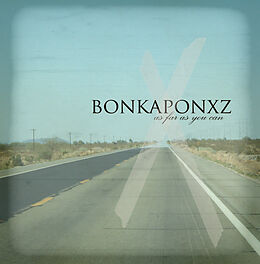  LP VINYL Bonkaponxz - As Far As You Can VINYL