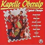 Kapelle Oberalp CD Typisch Oberalp