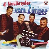 D' Muulörgeler Vom Zürisee CD D' Muulörgeler Vom Zürisee