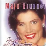 Maja Brunner CD Führe Mich Nicht In Versuchung