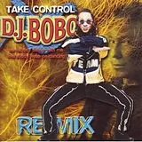 D.j. Bobo CD Take Control Remix