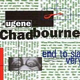 Eugene Chadbourne CD End To Slavery