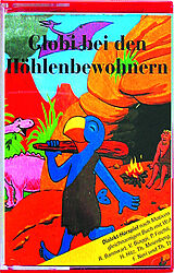 Globi Musikkassette Bei Den Höhlenbewohnern