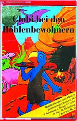 Globi Musikkassette Bei Den Höhlenbewohnern