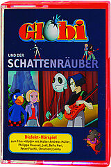 Globi Cassette de Musique Und Der Schattenräuber