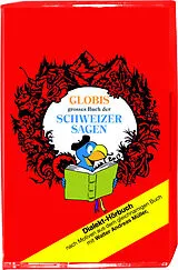 Globis Schweizer Sagen Musikkassette Das Hörbuch