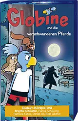 Globine CD Globine und die verschwundenen Pferde / Musikkassette