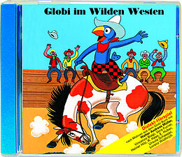 Globi CD Im Wilde Weschte