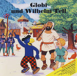 Globi CD Und De Wilhelm Tell