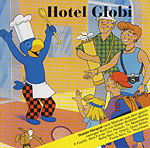Globi CD Hotel Globi