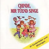 Kinderchor Orchesterplausch CD Chinde, Mir Tüend Singe
