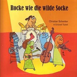 Audio CD (CD/SACD) Rocke wie die wilde Socke von Christian Schenker