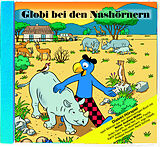 Globi CD Bei Den Nashörnern