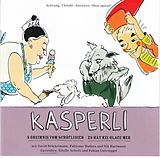 Audio CD (CD/SACD) Kasperli - S Gheimnis vom Schöflidieb / Es hät kei Glace meh von Nadia Meier, Nadja Zimmermann