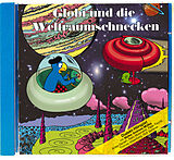 Globi CD Und Die Weltraumschnecken
