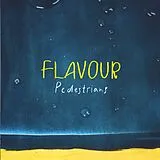PEDESTRIANS CD Flavour