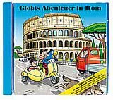 Globi CD Globis Abenteuer In Rom