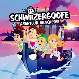 Schwiizergoofe CD Abentüür Drachesee