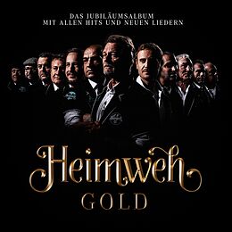 Heimweh CD Gold (das Jubiläumsalbum Mit Allen Hits)