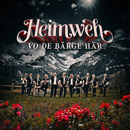 Heimweh CD Vo De Bärge Här