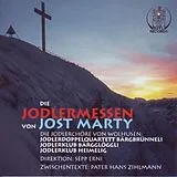 Jodler-sampler CD Die Jodlermessen V. Jost Marti