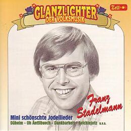 Franz Stadelmann CD Mini Schönschte Jodellieder