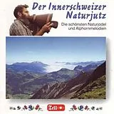 Diverse CD Der Innerschweizer Naturjutz