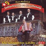 Jodlerfründe Vo Stauffenalp CD Üsi Schönschte Lieder Zum Abschied