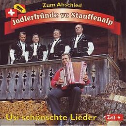 Jodlerfründe Vo Stauffenalp CD Üsi Schönschte Lieder Zum Abschied