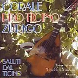 Corale Pro Ticino Zurigo CD Saluti Dal Ticino