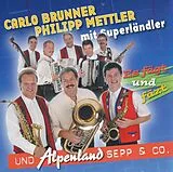 Brunner Carlo Mettler Philippe Alpenland Sepp CD Es Fägt Und Fäzt