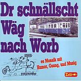 Diverse CD Dr Schnällscht Wäg Nach Worb